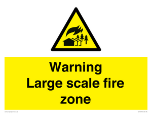 Warning Large scale fire zone